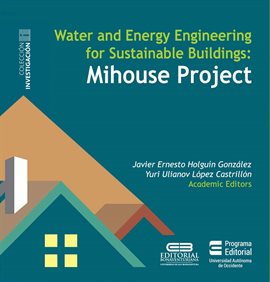 Cover image for Water and Energy Engineering for Sustainable Buildings Mihouse Project