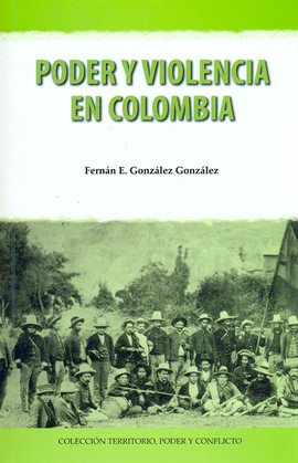 Cover image for Poder y violencia en Colombia