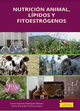 Imagen de portada para Nutrición animal, lípidos y fitoestrógenos