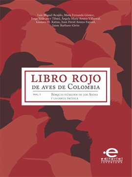 Cover image for Libro rojo de aves de Colombia, Vol. 1