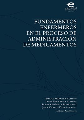Cover image for Fundamentos enfermeros en el proceso de administración de medicamentos