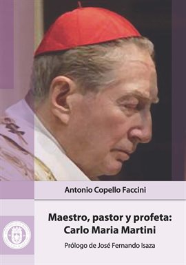 Cover image for Maestro, pastor y profeta: Carlo Maria Martini