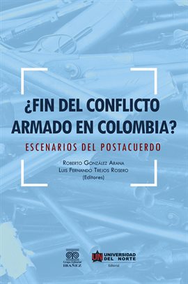 Cover image for ¿Fin del conflicto armado en Colombia?