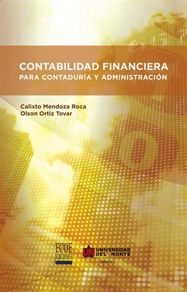 Cover image for Contabilidad financiera para contaduría y administración