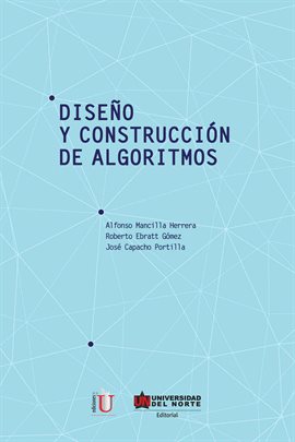 Cover image for Diseño y construcción de algoritmos