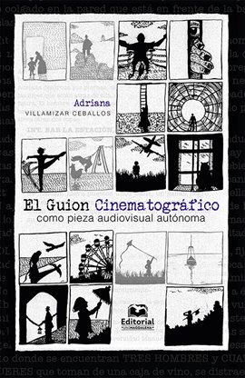 Cover image for El Guion Cinematográfico como pieza audiovisual autónoma