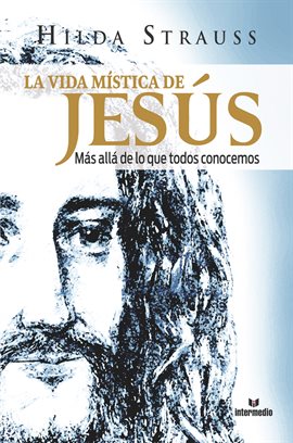 Imagen de portada para La vida mística de Jesús