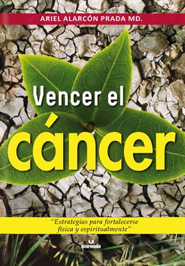 Imagen de portada para Vencer el cáncer