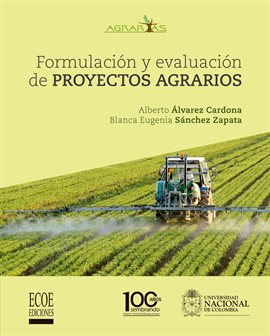 Imagen de portada para Formulación y Evaluación de proyectos agrarios