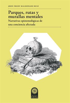 Imagen de portada para Parques, rutas y murallas mentales