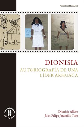 Cover image for Dionisia: Autobiografía de una líder arhuaca