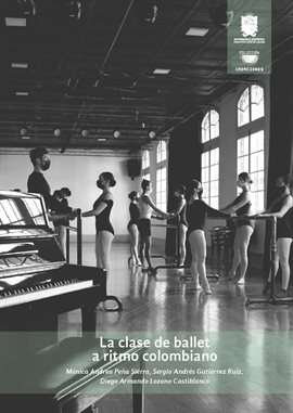Imagen de portada para La clase de ballet a ritmo Colombiano