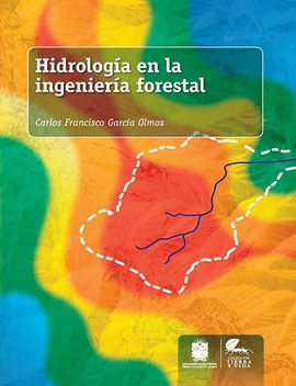 Hidrología en la ingeniería forestal Hidrología en la ingeniería forestal