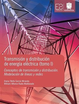 Imagen de portada para Transmisión y distribución de energía eléctrica