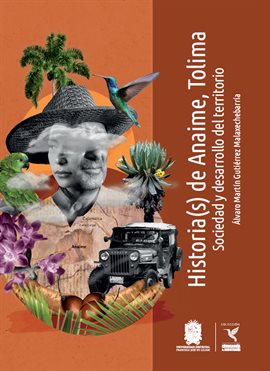 Historia(s) de Anaime, Tolima Historia(s) de Anaime, Tolima