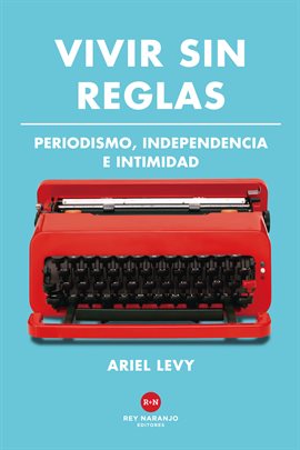 Imagen de portada para Vivir sin reglas