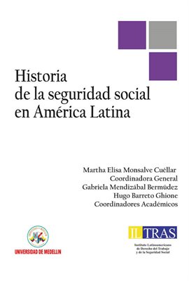 Cover image for Historia de la Seguridad Social en América Latina