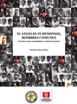 Imagen de portada para Ni ángeles ni demonios, hombres comunes