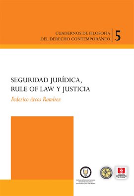 Cover image for Seguridad jurídica, rule of law y justicia