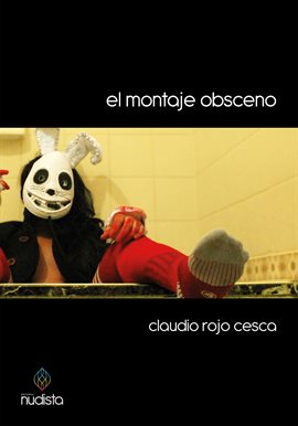 Imagen de portada para El montaje obsceno