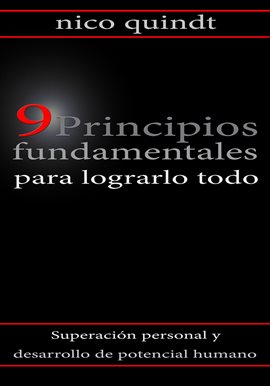 Cover image for 9 Principios fundamentales para lograrlo todo
