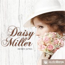 Cover image for Daisy Miller
