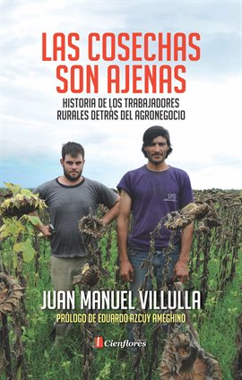 Cover image for Las cosechas son ajenas