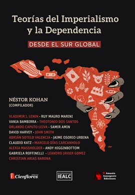 Cover image for Teorías del Imperialismo y la Dependencia desde el Sur Global