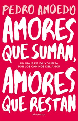 Imagen de portada para Amores que suman, amores que restan