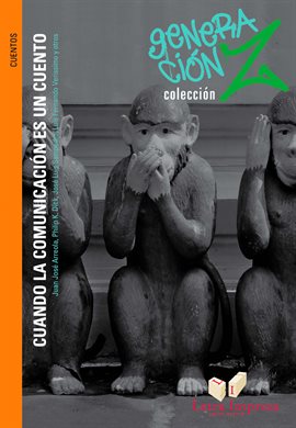 Cover image for Cuando la comunicación es un cuento