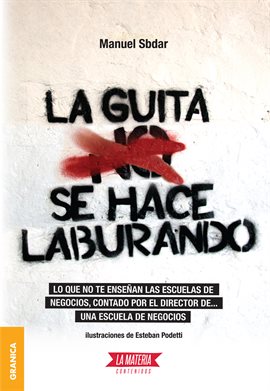 Imagen de portada para La Guita se hace laburando