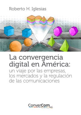 Cover image for La convergencia digital en América