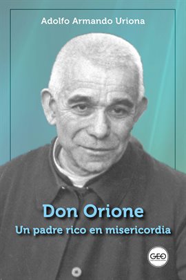Cover image for Don Orione, un padre rico en misericordia
