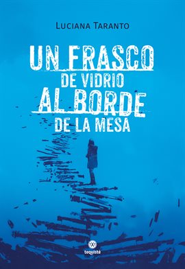 Imagen de portada para Un frasco de vidrio al borde de la mesa