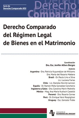 Cover image for Derecho Comparado del Régimen Legal de Bienes en el Matrimonio