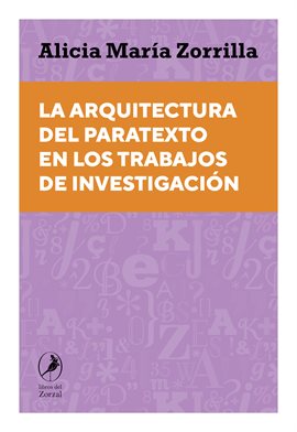 Cover image for La arquitectura del paratexto en los trabajos de investigación