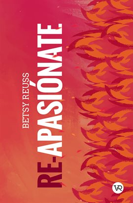 Cover image for Re-apasiónate