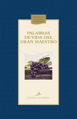 Cover image for Palabras de vida del gran Maestro