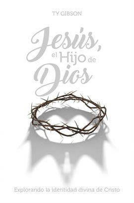 Imagen de portada para Jesús, el Hijo de Dios