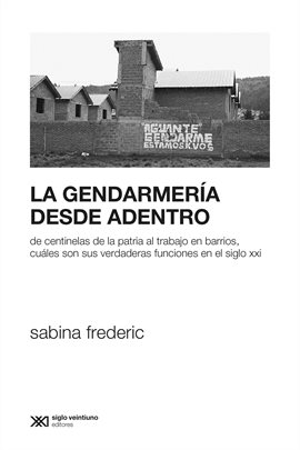 Imagen de portada para La Gendarmería desde adentro