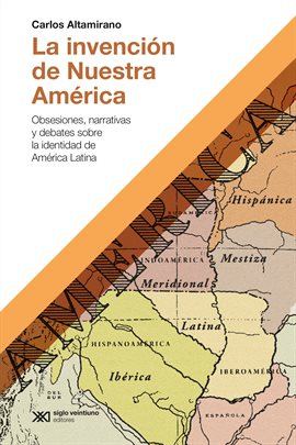 Imagen de portada para La invención de Nuestra América
