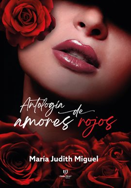 Imagen de portada para Antología de amores rojos