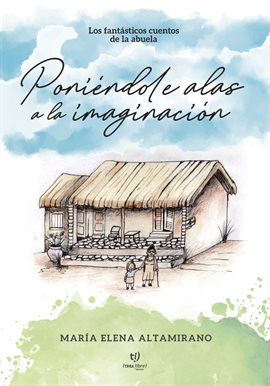 Imagen de portada para Poniéndole alas a la imaginación