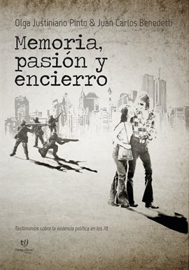 Cover image for Memoria, pasión y encierro