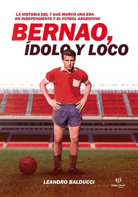 Cover image for Bernao, ídolo y loco