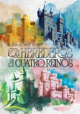 Cover image for Los herederos de los cuatro reinos