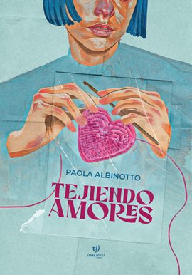 Imagen de portada para Tejiendo amores