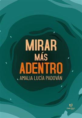 Imagen de portada para Mirar más adentro