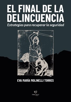 Cover image for El final de la delincuencia