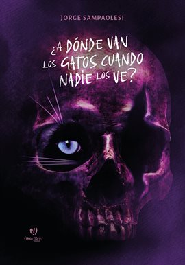 Imagen de portada para ¿A dónde van los gatos cuando nadie los ve?